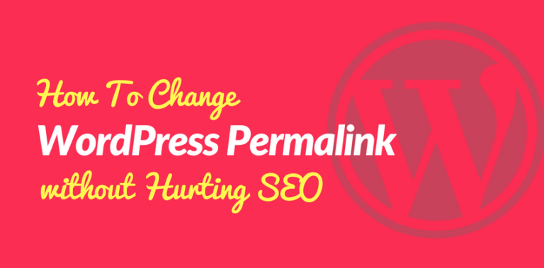 How to Change Your WordPress Permalink Without Breaking Links