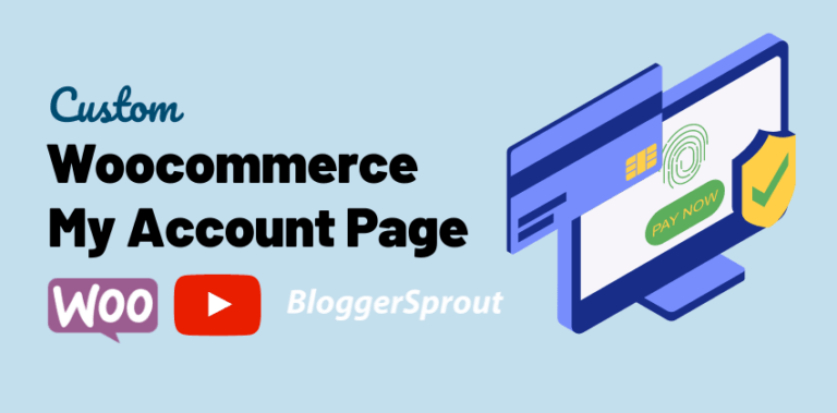 How To Customize Woocommerce My Account Page Easily Without Coding