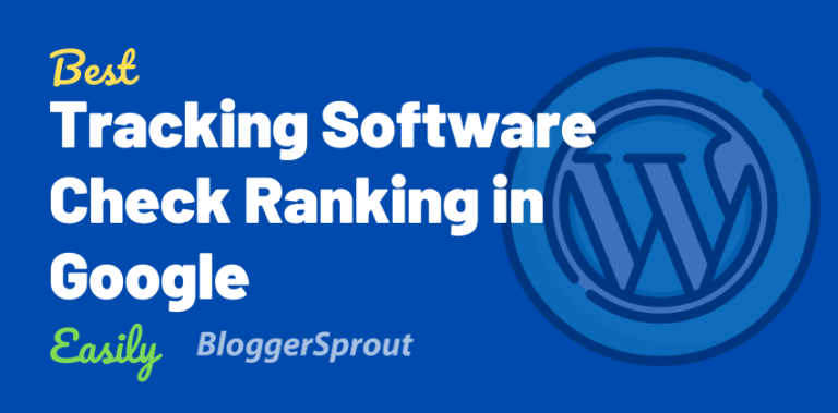 6 Best SEO Software to Check Ranking in Google