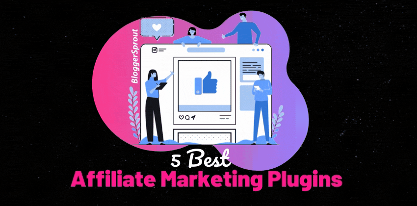 affiliate marketing plugins for bloggers BloggerSprout