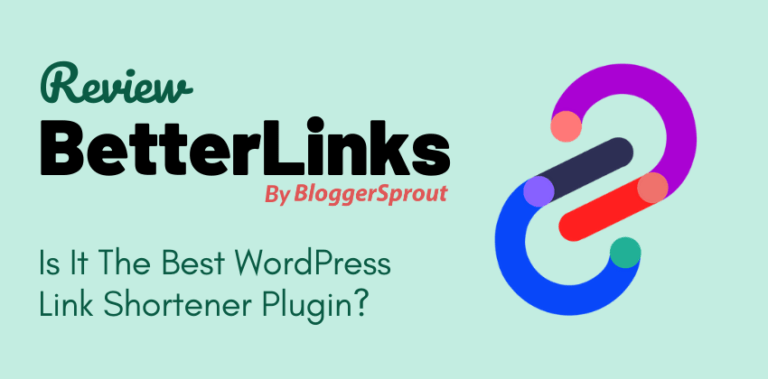 BetterLinks Review: Is It The Best WordPress Link Shortener Plugin?