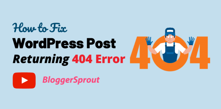 How to Fix WordPress Posts Returning 404 Error + Video Tutorial